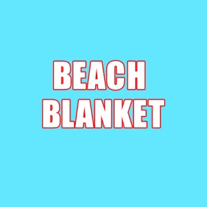 BEACH BLANKET
