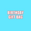 BIRTHDAY GIFT BAG