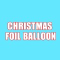 CHRISTMAS FOIL BALLOON
