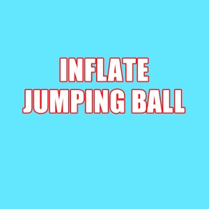 INFLATE JUMPING BALL