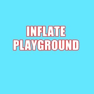 INFLATE PLAYGROUND