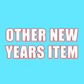 OTHER NEW YEARS ITEM
