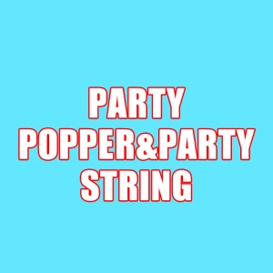 PARTY POPPER&PARTY STRING 