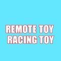 REMOTE TOY,RACING TOY