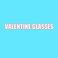 VALENTINE GLASSES