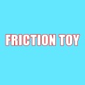 FRICTION TOY